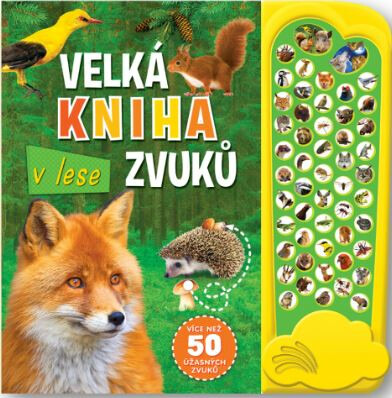 Svojtka & Co. Velká kniha zvuků v lese