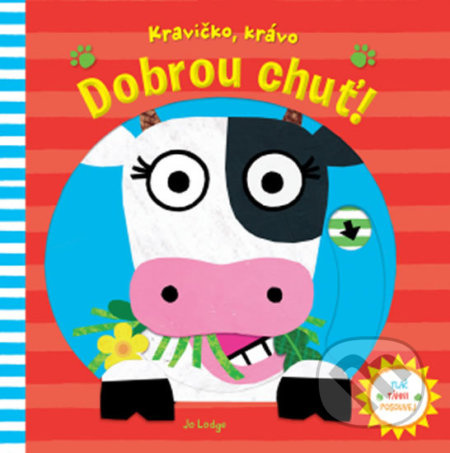 Kravičko, krávo, dobrou chuť! - Jo Lodge - kniha z kategorie Pro děti