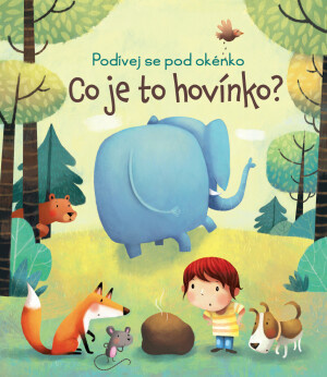 Co je to hovínko? - Podívej se pod okénko - Katie Daynes