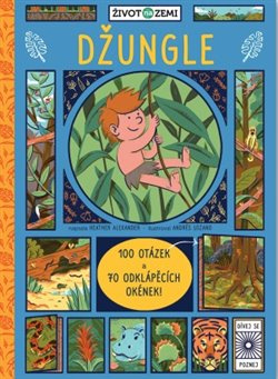 Život na Zemi - Džungle - Heather Alexander