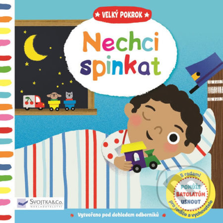 Nechci spinkat - Velký pokrok