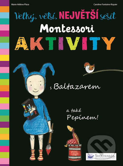 Velký, větší, Největší sešit Montessori aktivity - Marie-Helene Place