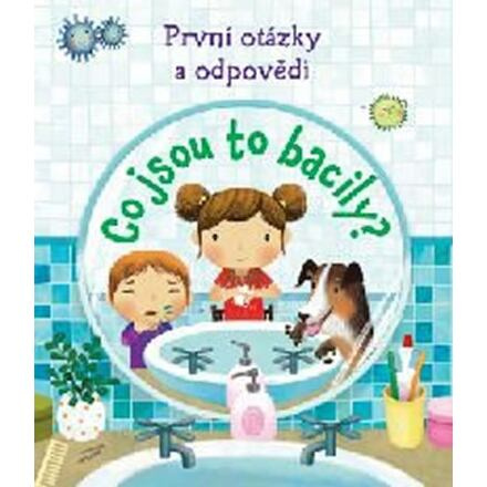 Co jsou to bacily? - Podívej se pod okénko - Katie Daynes