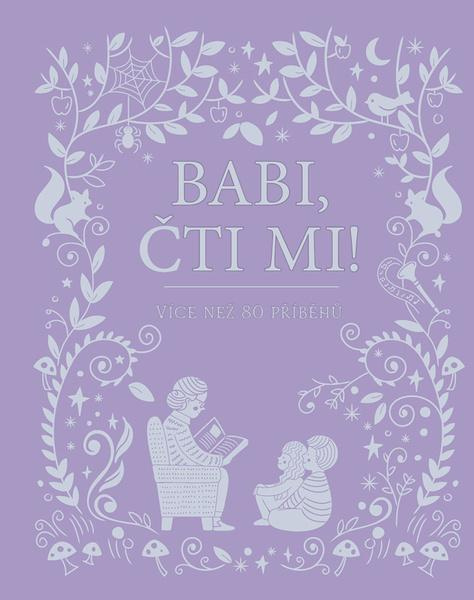 Babi, čti mi! - kol.