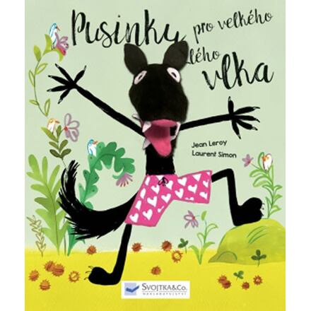Pusinky pro velkého zlého vlka - Jean Leroy, Laurent Simon