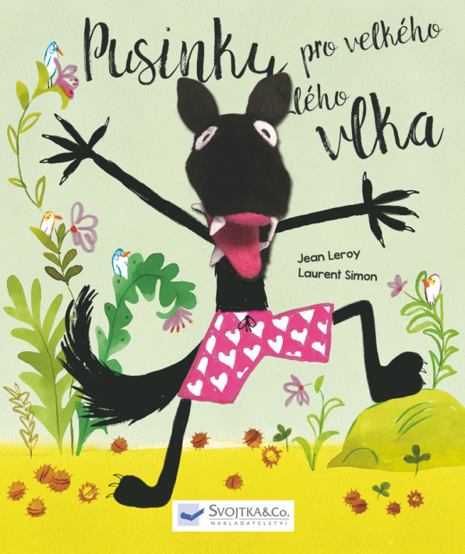 Pusinky pro velkého zlého vlka - Jean Leroy, Laurent Simon