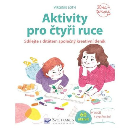 Aktivity pro čtyři ruce - Virginie Loth