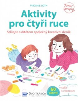 Aktivity pro čtyři ruce - Virginie Loth