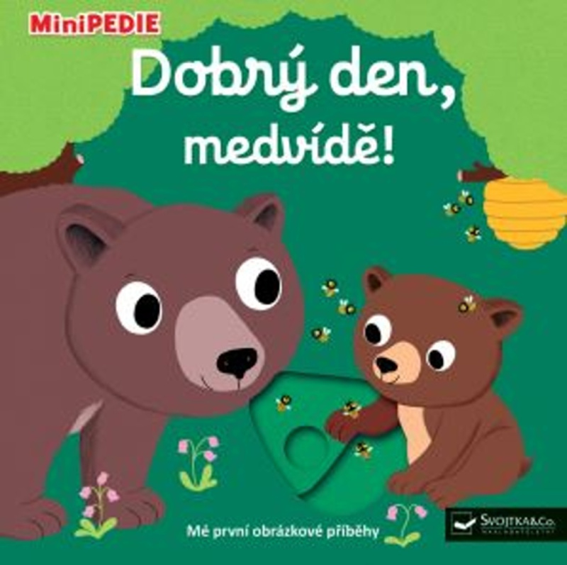 Dobrý den, medvídě!