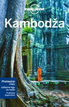 Kambodža - Lonely Planet - Ashley Harrell, Nick Ray