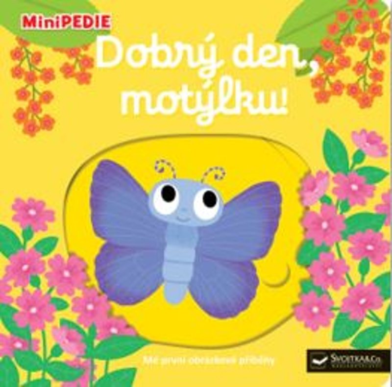 Dobrý den, motýlku!