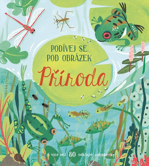 Příroda - Podívej se pod obrázek - Minna Lacey