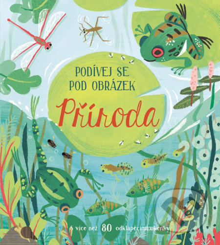Příroda - Podívej se pod obrázek - Minna Lacey