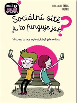 Sociální sítě - A to funguje jak? - Emmanuel Trédez