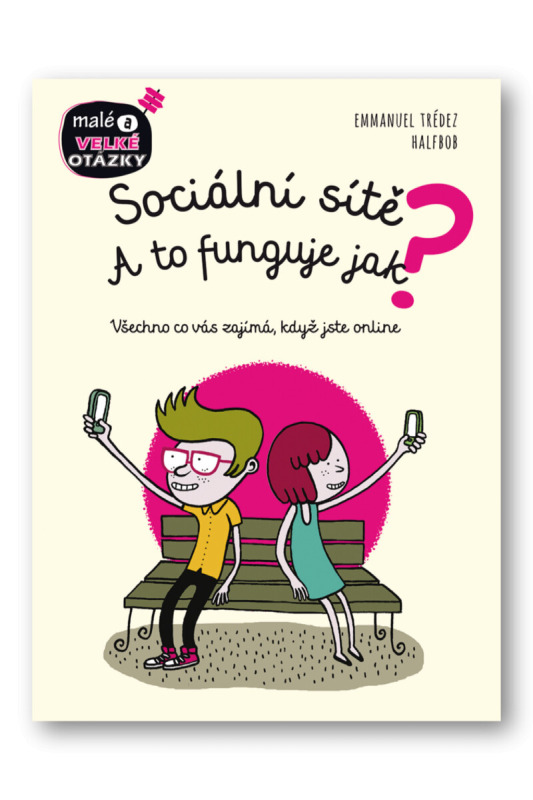 Sociální sítě - A to funguje jak? - Emmanuel Trédez