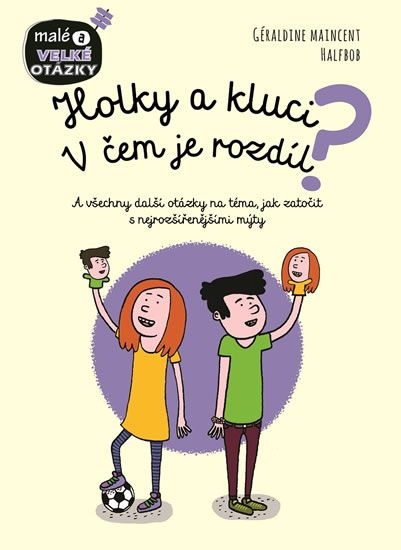 Holky a kluci. V čem je rozdíl? - Géraldine Maincent