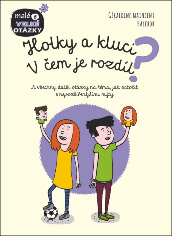 Holky a kluci. V čem je rozdíl? - Géraldine Maincent