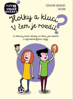 Holky a kluci. V čem je rozdíl? - Géraldine Maincent