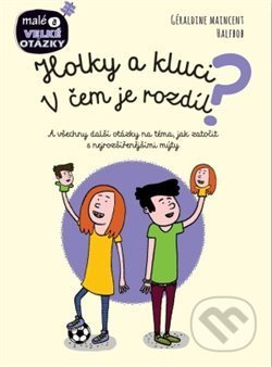 Holky a kluci. V čem je rozdíl? - Géraldine Maincent