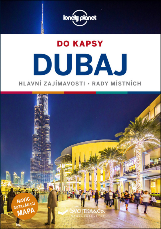 Dubaj do kapsy - Lonely Planet - Andrea Schulte-Peevers, Kevin Raub