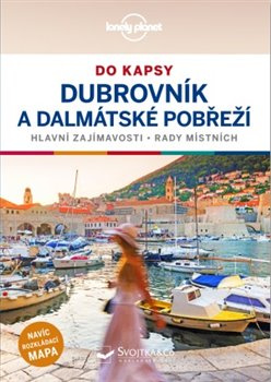 Dubrovník a Dalmátské pobřeží do kapsy - Lonely planet - Peter Dragicevich