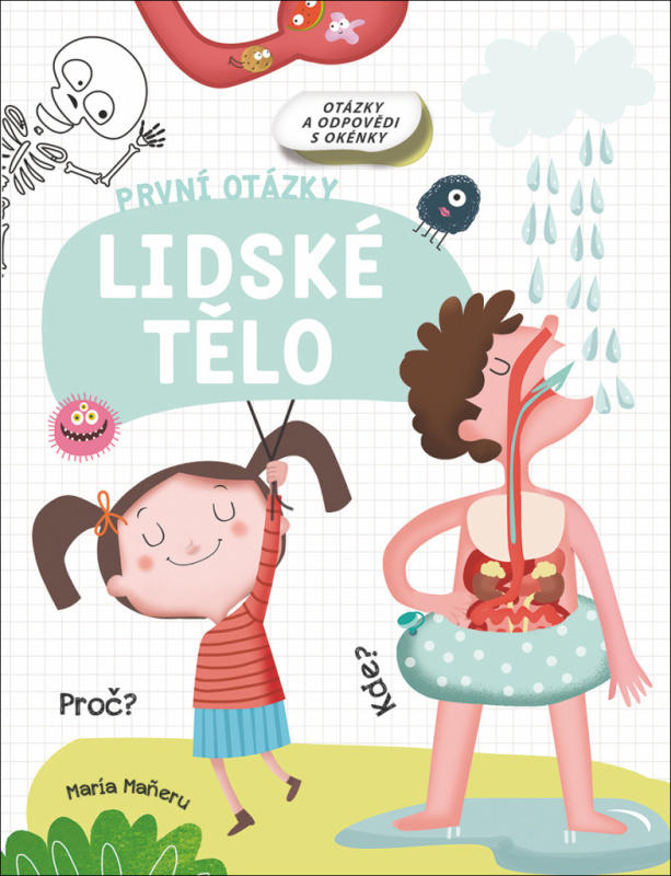 Lidské tělo - první otázky - Maria Maňeru