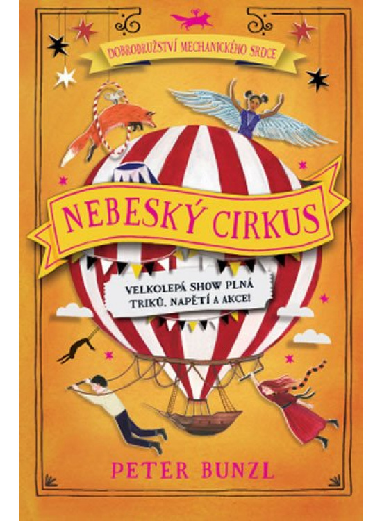 Nebeský cirkus - Peter Bunzl