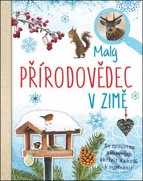 Malý přírodovědec v zimě - Eva Eich