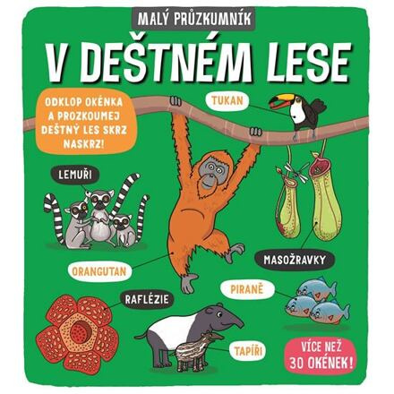 Malý průzkumník - V deštném lese Svojtka & Co. s. r. o.