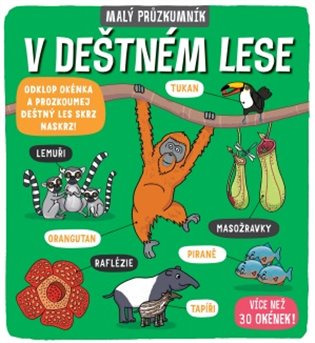 Malý průzkumník - V deštném lese Svojtka & Co. s. r. o.