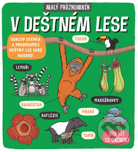 Malý průzkumník - V deštném lese Svojtka & Co. s. r. o.