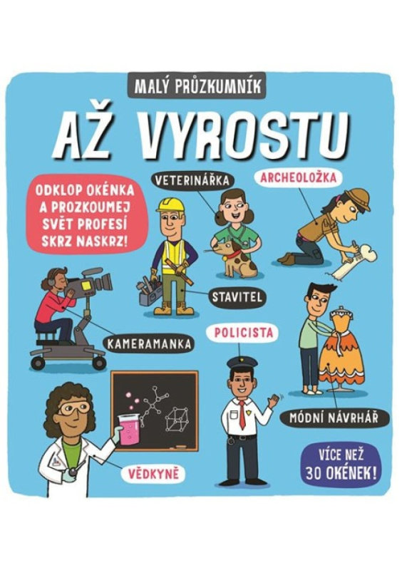 Malý průzkumník – Až vyrostu - Phoebe Jascourt, Carly Blake
