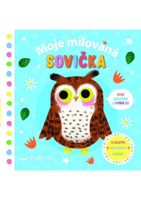 Moje milovaná sovička Svojtka & Co. s. r. o.