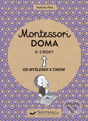 Montessori doma 0 - 3 roky - Nathalie Petit