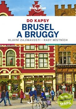 Brusel a Bruggy do kapsy - Lonely Planet - Benedict Walker, Helena Smith