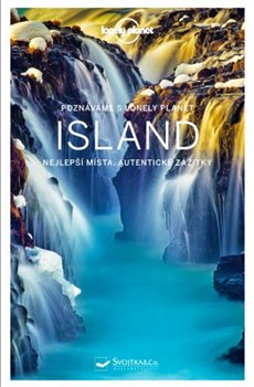 Poznáváme Island - Lonely Planet - Carolyn Bain, Jade Bremmer, Paul Harding, Belinda Dixon, Alexis Averbuck