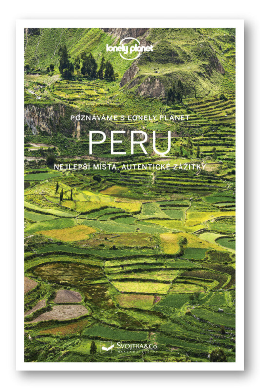 Poznáváme Peru - Lonely planet - Brendan Sainsbury, Alex Egerton, Carolyn McCarthy