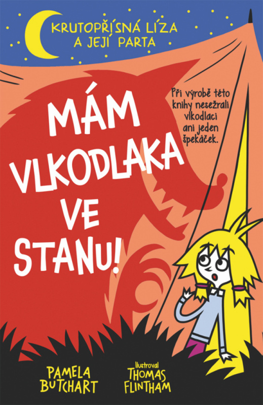 Mám vlkodlaka ve stanu! - Pamela Butchart