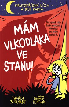 Mám vlkodlaka ve stanu! - Pamela Butchart