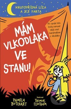 Mám vlkodlaka ve stanu! - Pamela Butchart