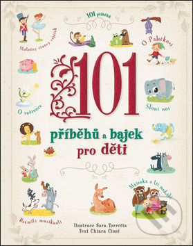 Svojtka & Co. 101 příběhů a bajek pro děti