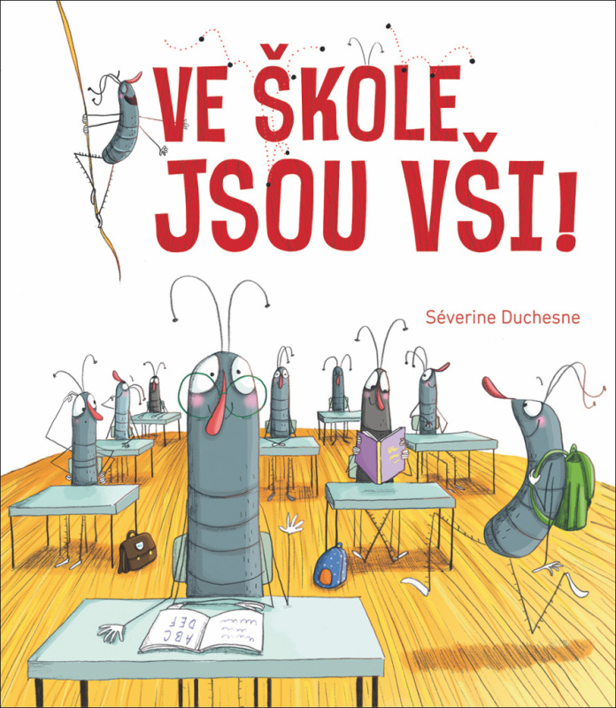 Ve škole jsou vši! - Séverine Duchesne