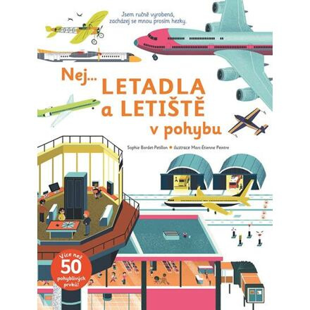 Nej... Letadla a letiště v pohybu - Sophie Bordet-Petillon