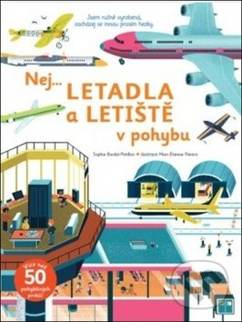 Nej... Letadla a letiště v pohybu - Sophie Bordet-Petillon