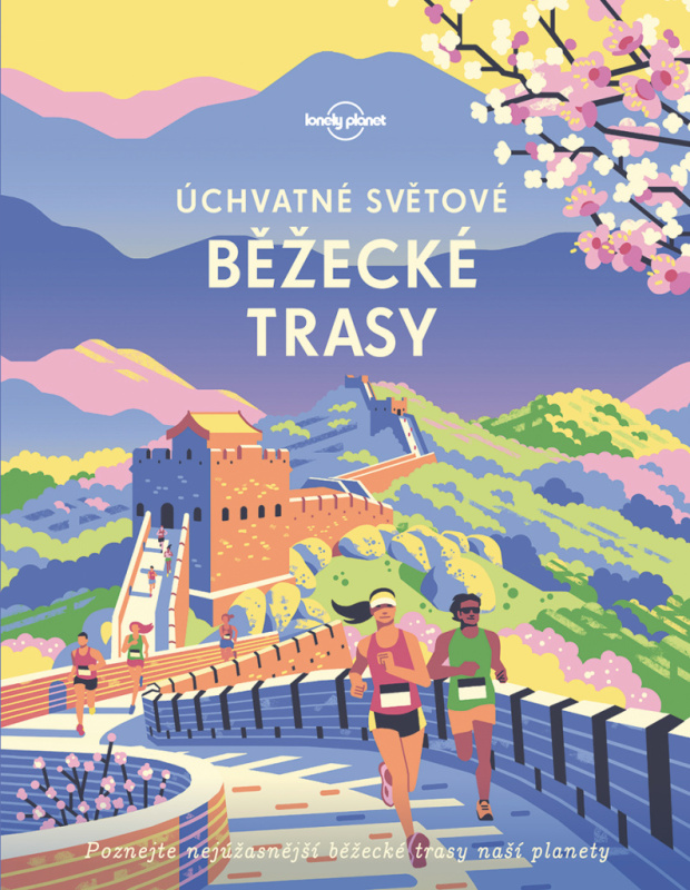 Úchvatné světové běžecké trasy - kol.