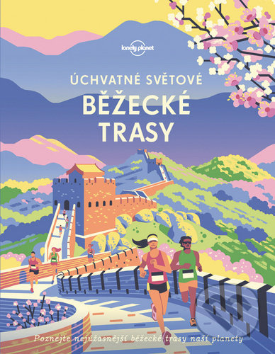 Úchvatné světové běžecké trasy - kol.