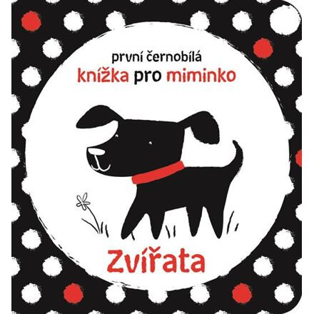 Svojtka & Co. První černobílá knížka pro miminko - Zvířata