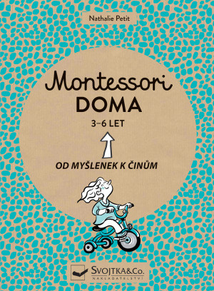 Montessori doma 3 - 6 let - Nathalie Petit
