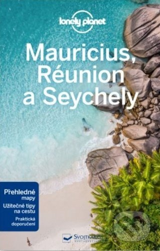 Mauricius, Réunion a Seychely - Lonely Planet - Matt Phillips, Jean-Bernard Carillet, Anthony Ham