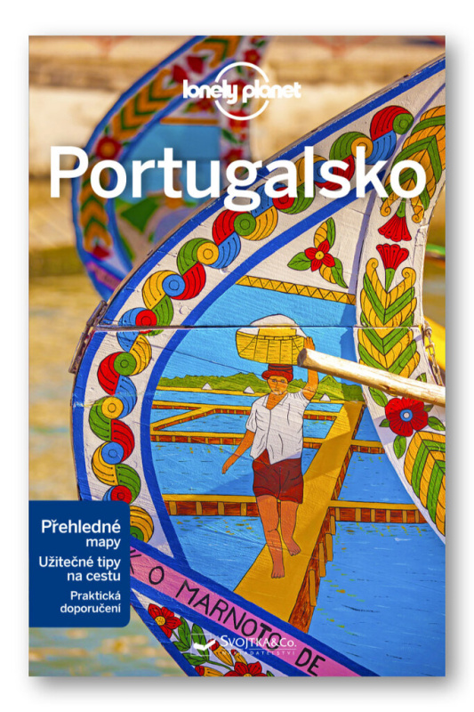 Portugalsko - Lonely Planet - Gregor Clark, Duncan Garwood, Catherine La Nevez, Kevin Raub